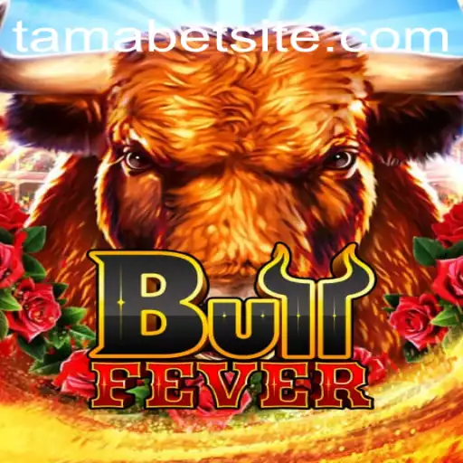 BullFever: An Exciting New Game with TAMABET Dynamics