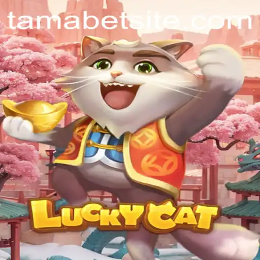 Discover the Thrills of LuckyCat: Dive into the World of TAMABET