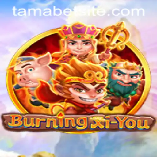 Exploring the Intriguing World of BurningXiYou and Its Captivating Gameplay